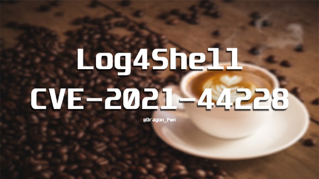 Log4Shell (CVE-2021-44228)